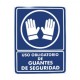Cartel «uso obligatorio de guantes de seguridad»